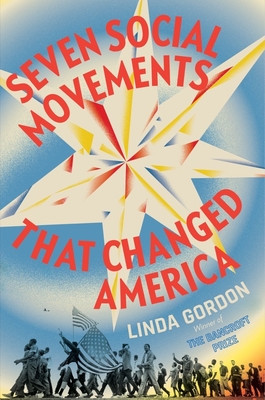 Seven Social Movements That Changed America -  (Gordon Linda)(Pevná vazba)