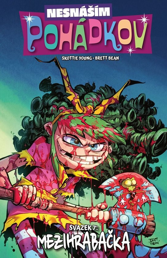 Nesnáším Pohádkov Mezihrabačka