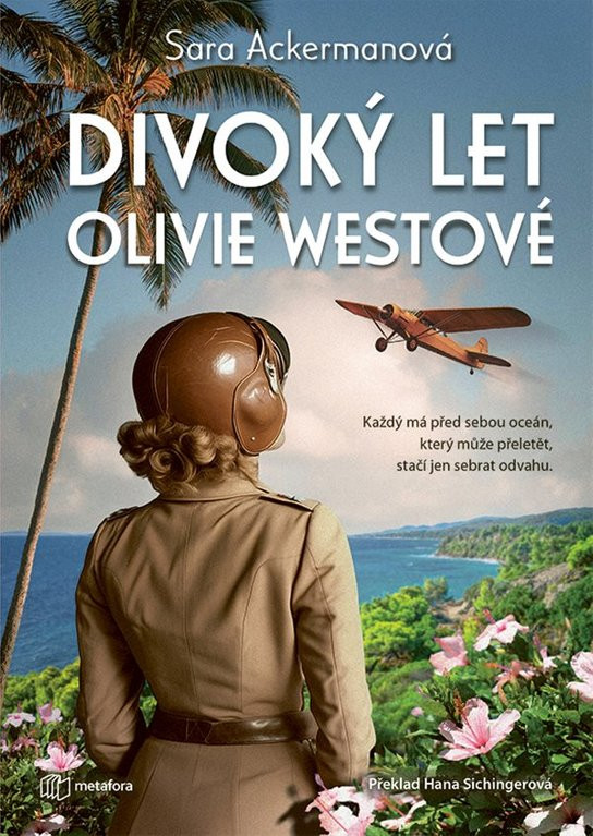 Divoký let Olivie Westové