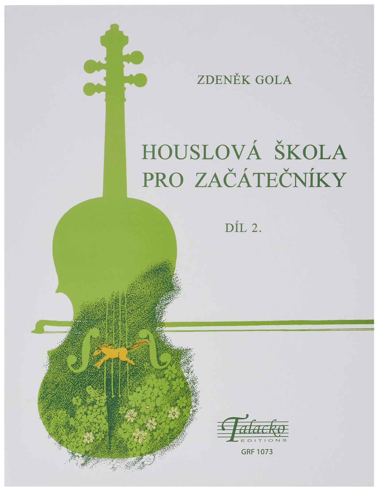 KN Zdeněk Gola - Houslová škola pro začátečníky díl 2