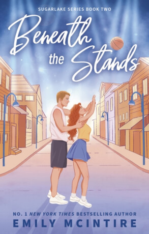 Beneath the Stands - Emily McIntire