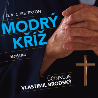 G. K. Chesterton: Modrý kříž - Gilbert Keith Chesterton - audiokniha