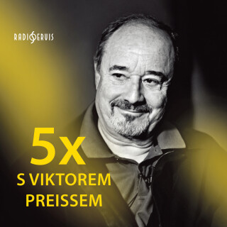 5x s Viktorem Preissem - Viktor Preiss - audiokniha