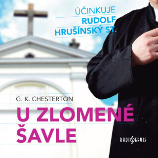 G. K. Chesterton: U zlomené šavle - Gilbert Keith Chesterton - audiokniha