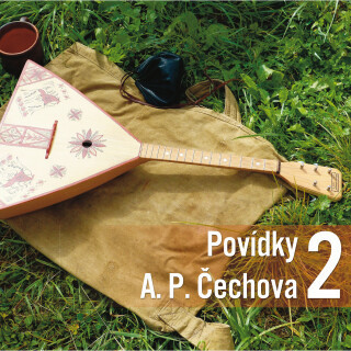 Povídky A. P. Čechova 2 - Anton Pavlovič Čechov - audiokniha