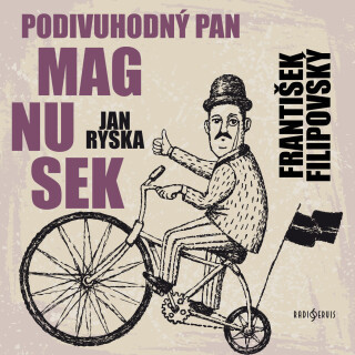 Jan Ryska: Podivuhodný pan Magnusek - Jan Ryska, František Filipovský - audiokniha