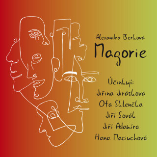 Alexandra Berková: Magorie - Alexandra Berková, Jiřina Jirásková, Hana Maciuchová, Jiří Sovák, Jiří Adamíra, Ota Sklenčka - audiokniha