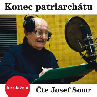 František Pavlíček: Konec patriarchátu - František Pavlíček, Josef Somr - audiokniha