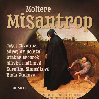 Moliere: Misantrop - Jean Baptiste Poquelin Moliére, Slávka Budínová, Viola Zinková, Otakar Brousek, Miroslav Doležal, Karolina Slunéčková, Josef Chva