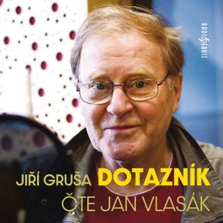 Jiří Gruša: Dotazník - Jiří Gruša, Jan Vlasák - audiokniha