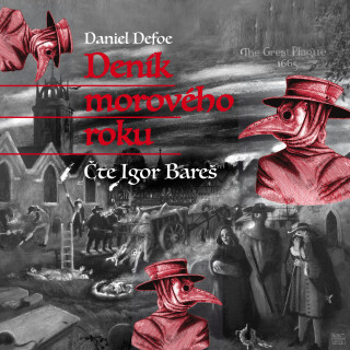 Daniel Defoe: Deník morového roku - Daniel Defoe, Igor Bareš - audiokniha