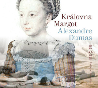 Alexandre Dumas: Královna Margot - Alexandre Dumas - audiokniha