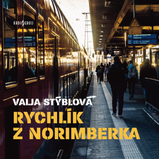 Valja Stýblová: Rychlík z Norimberka - Valja Stýblová, Fialková Drahomíra, Ludmila Vostrčilová, Josef Chvalina, Ferdinand Krůta, Ladislav Potměšil, Lu