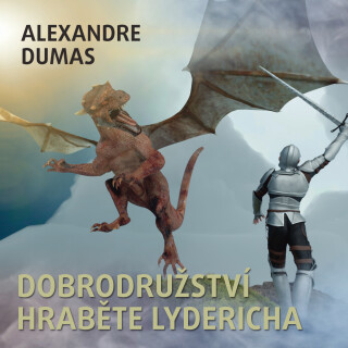 A.Dumas: Dobrodružství hraběte Lydericha - Alexandre Dumas - audiokniha