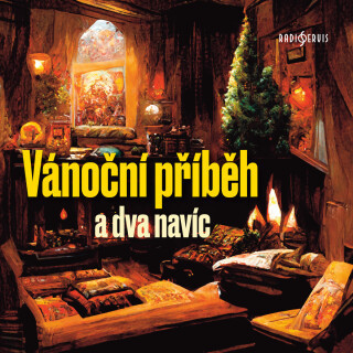 Vánoční příběh a dva navíc - Karel Poláček, Josef Kemr, Rudolf Hrušínský, Josef Červinka, Ilja Prachař, Vlastimil Hašek, Josef Velda - audiokniha