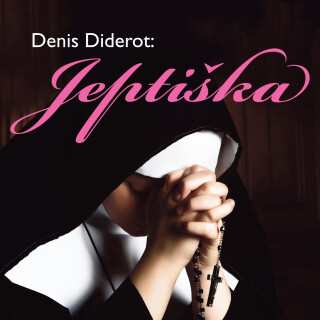 Denis Diderot: Jeptiška - Denis Diderot, Jan Grygar, Barbora Goldmannová - audiokniha