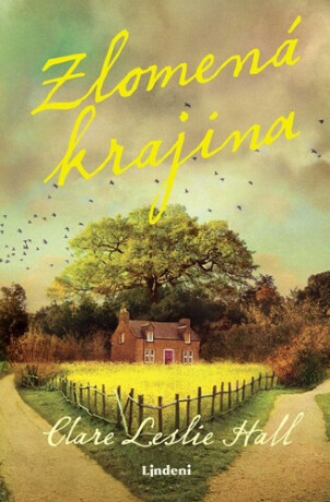 Zlomená krajina - Hall Claire-Leslie