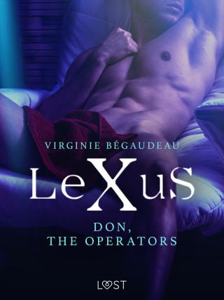 LeXuS: Don, The Operators  - Virginie Bégaudeau - e-kniha