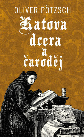 Katova dcera a čaroděj - Oliver Pötzsch - e-kniha