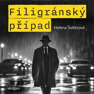 Helena Šoltézová: Filigránský případ - Jiří Samek, René Přibil, Jaroslav Konečný, Ivan Gübel, Helena Šoltészová, Daša Neblechová - audiokniha