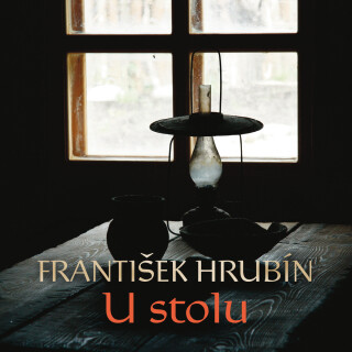 František Hrubín: U stolu - František Hrubín, Miroslav Doležal - audiokniha