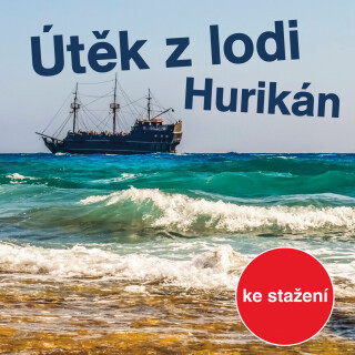 Radoslav Lošťák: Útěk z lodi Hurikán - Robert Louis Stevenson, Jan Šťastný, Rudolf Pellar, Boris Rösner, Petr Pelzer, Libor Hruška, Ota Sklenčka, Rado