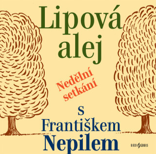 František Nepil: Lipová alej - František Nepil - audiokniha