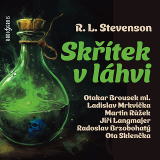 R. L. Stevenson: Skřítek v láhvi - Robert Louis Stevenson, Radoslav Brzobohatý, Martin Růžek, Věra Hučínová, Jiří Langmajer, Otakar Brousek - audiokni