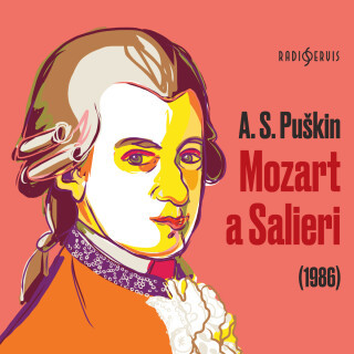 A. S. Puškin: Mozart a Salieri (1986) - Alexandr Sergejevič Puškin - audiokniha