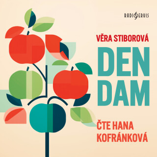 Věra Stiborová: Den dam - Věra Stiborová, Hana Kofránková - audiokniha