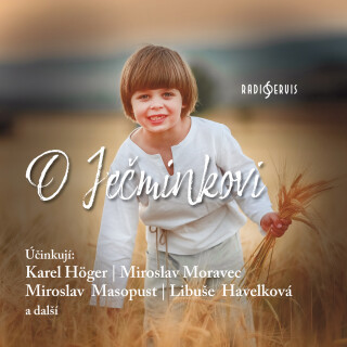 O Ječmínkovi - Karel Höger, Berger Jan, Libuše Havelková, Miroslav Moravec, Miroslava Hozová, Miroslav Masopust, František Hanus, Ferdinand Krůta - au