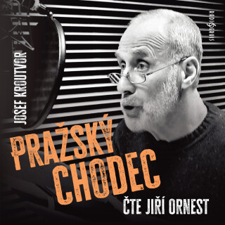 Josef Kroutvor: Pražský chodec - Josef Kroutvor, Jiří Ornest - audiokniha
