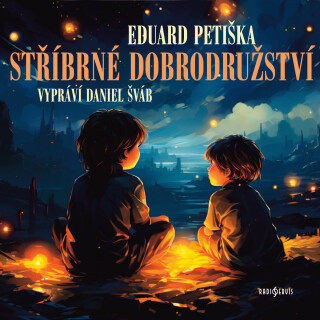 Eduard Petiška: Stříbrné dobrodružství - Eduard Petiška - audiokniha