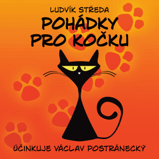 Ludvík Středa: Pohádky pro kočku - Ludvík Středa, Václav Postránecký - audiokniha
