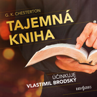 G. K. Chesterton: Tajemná kniha - Gilbert Keith Chesterton - audiokniha