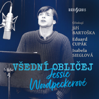 V. P. Borovička: Všední obličej Jessie Woodpeckerové - Václav P. Borovička, Eduard Cupák, Jiří Bartoška, Isabela Sieglová - audiokniha
