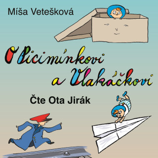 Michaela Vetešková: O Picimínkovi - Ota Jirák, Michaela Vetešková - audiokniha