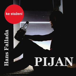 Hans Fallada: Pijan - Hans Fallada, Pavel Soukup - audiokniha