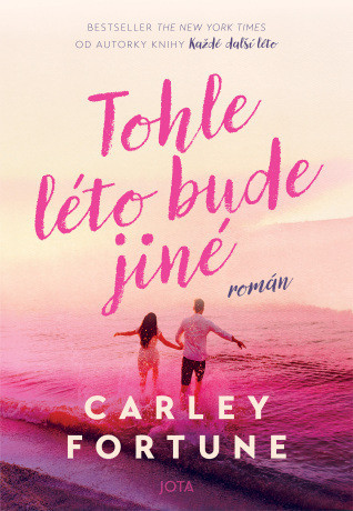 Tohle léto bude jiné - Carley Fortune - e-kniha