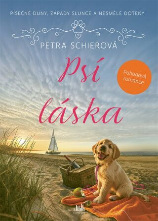 Psí láska - Petra Schierová - e-kniha