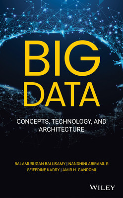 Big Data: Concepts, Technology, and Architecture -  (Abirami R. Nandhini)(Pevná vazba)