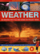 Exploring Science: Weather - An Amazing Fact File and Hands-On Project Book: With 16 Easy-To-Do Experiments and 250 Exciting Pictures -  (Kerrod Robin)(Pevná vazba)