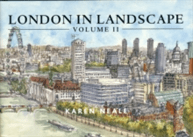 London in Landscape - A Keepsake Guide to the City of London (Neale Karen)(Pevná vazba)