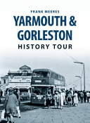 Yarmouth & Gorleston History Tour -  (Meeres Frank)(Paperback / softback)