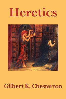 Heretics -  (Chesterton G. K.)(Paperback)