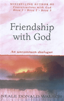Friendship with God - An uncommon dialogue (Walsch Neale Donald)(Paperback / softback)