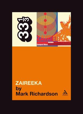 Flaming Lips Zaireeka -  (Richardson Mark)(Paperback)