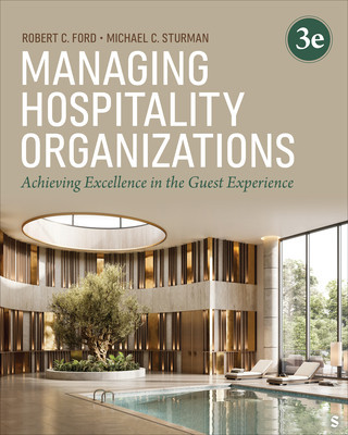 Managing Hospitality Organizations: Achieving Excellence in the Guest Experience -  (Ford Robert C.)(Paperback)