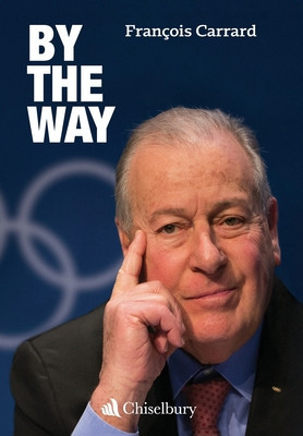 By the Way -  (Carrard Franois)(Pevná vazba)