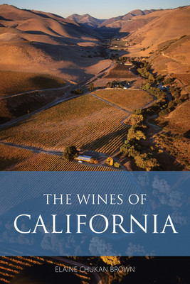 The Wines of California -  (Brown Elaine Chukan)(Paperback)